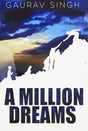 A MILLION DREAMS - Retail Maharaj