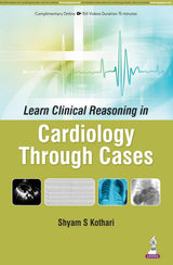 Learn Clinical Reasoning in Cardiology Through Cases - Retail Maharaj