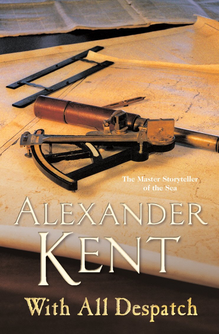With All Despatch: (The Richard Bolitho adventures: 10): more scintillating naval action from the master storyteller of the sea - Retail Maharaj