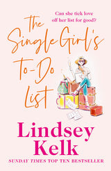 The Single Girl'S To-Do List: A feel good and hilarious romantic comedy from the Sunday Times bestseller - Retail Maharaj