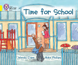 Time for School: Band 03/Yellow (Collins Big Cat) - Retail Maharaj