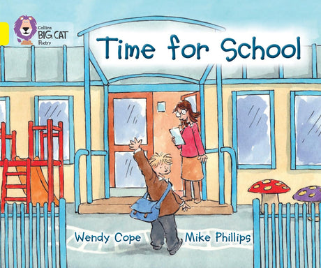Time for School: Band 03/Yellow (Collins Big Cat) - Retail Maharaj