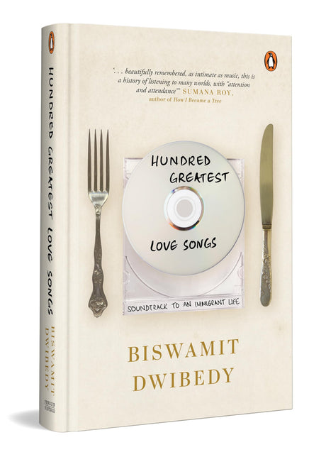 Hundred Greatest Love Songs: A Genre-Bending Memoir of Art, Poetry, Friendship, and Belonging | A Moving Story of How Literature and Music Transform Lives - Retail Maharaj