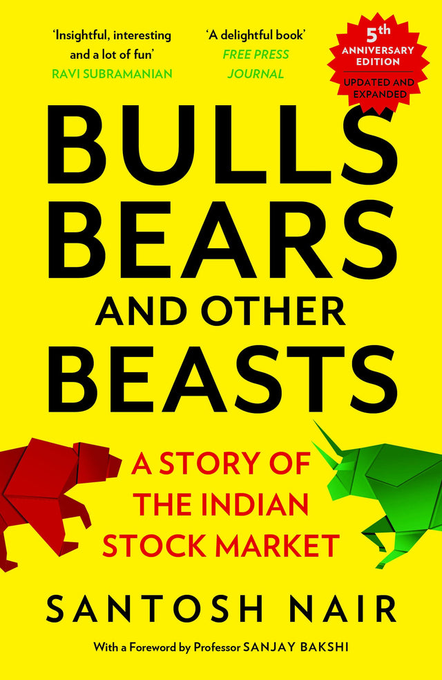 Bulls, Bears and Other Beasts (5th Anniversary Edition): A Story of the Indian Stock Market - Retail Maharaj