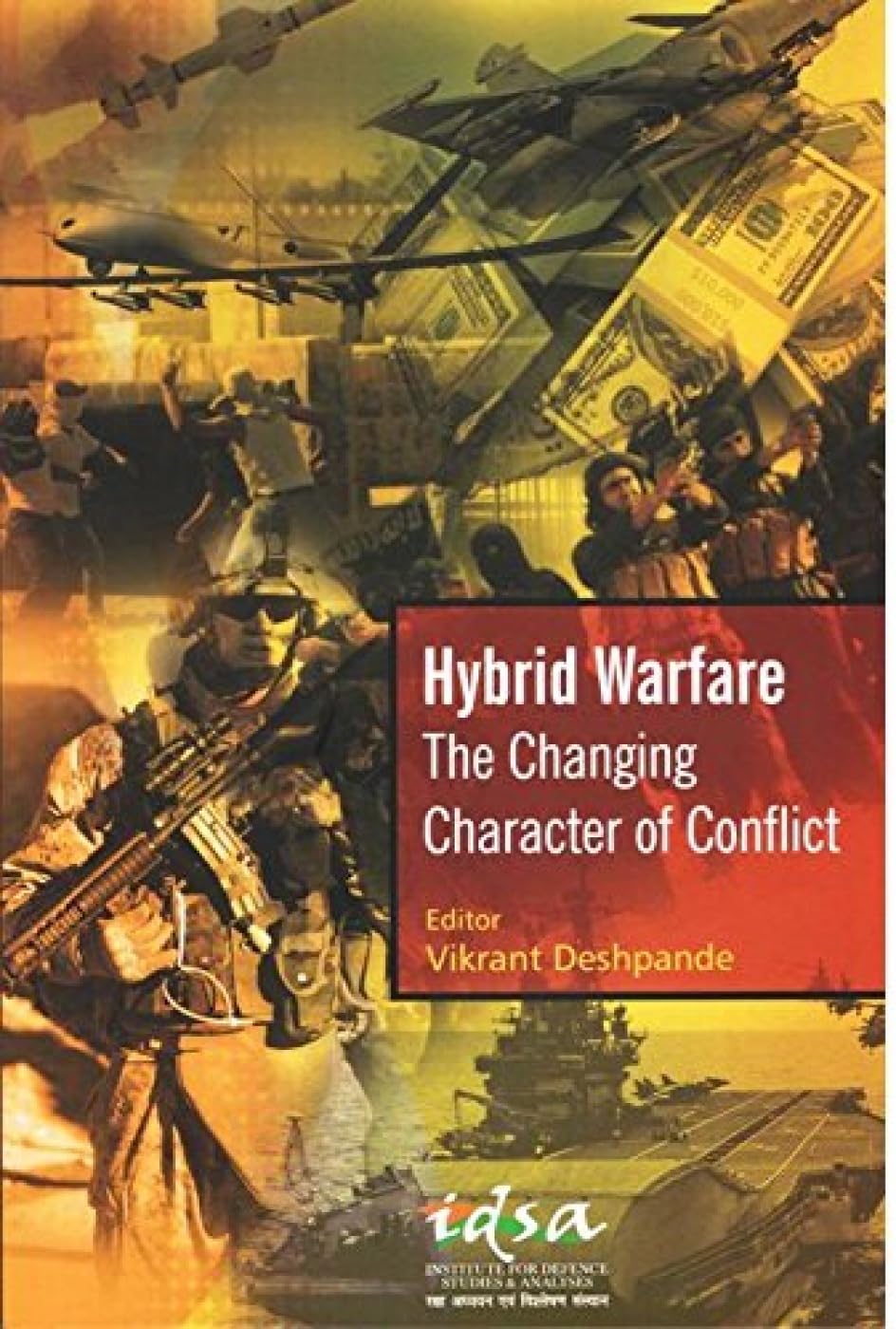 Hybrid Warfare: The Changing Character of Conflict - Retail Maharaj