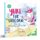 Yuki The Unicorn: A Fun Story About Making the Most of Things [The Always Happy Series] Age Group: 5+ - Retail Maharaj