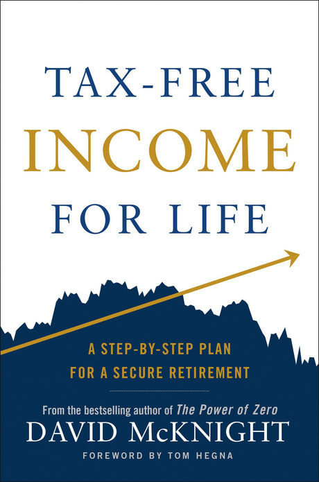 Tax-Free Income for Life: A Step-by-Step Plan for a Secure Retirement - Retail Maharaj