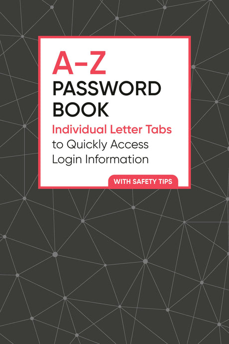 A-Z Password Book: Individual Letter Tabs to Quickly Access Login Information - Retail Maharaj