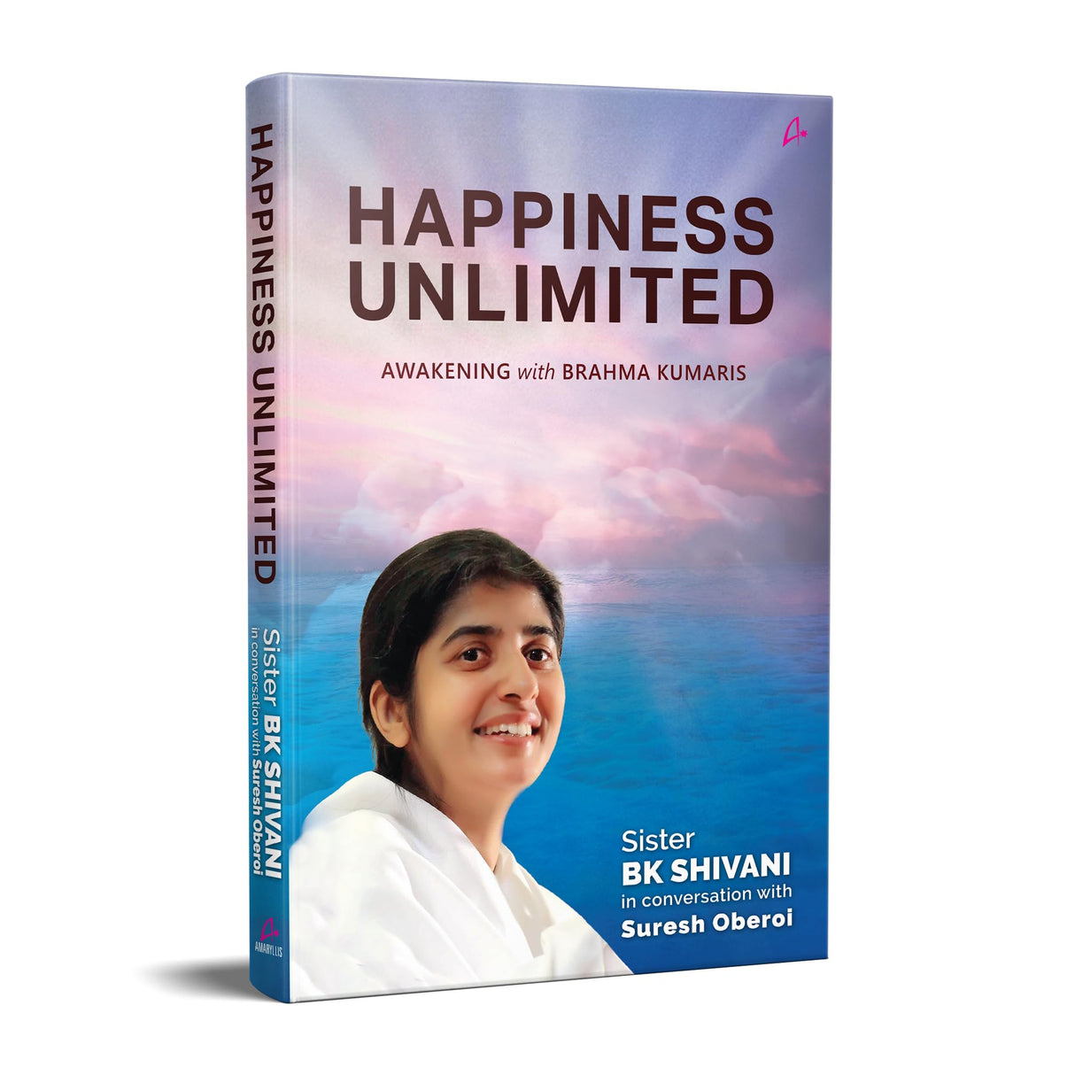 Happiness Unlimited: Awakening with BRAHMA KUMARIS - Retail Maharaj
