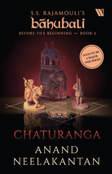 Chaturanga (Báhubali: Before the Beginning - Book 2) - Retail Maharaj
