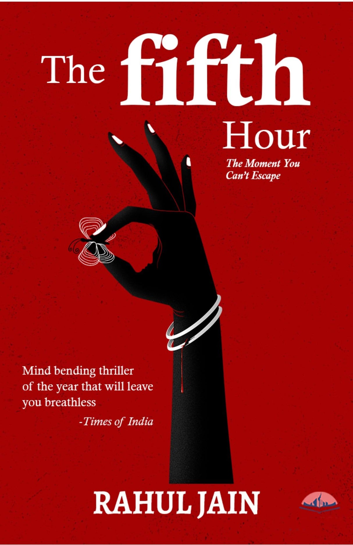 The fifth hour - A riveting psychological thriller full of twists and suspense - Retail Maharaj