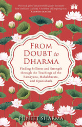 From Doubt to Dharma: Finding Stillness and Strength through the Teachings of the Ramayana, Mahabharata, and Upanishads - Retail Maharaj