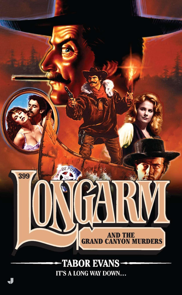 Longarm #399: Longarm and the Grand Canyon Murders - Retail Maharaj