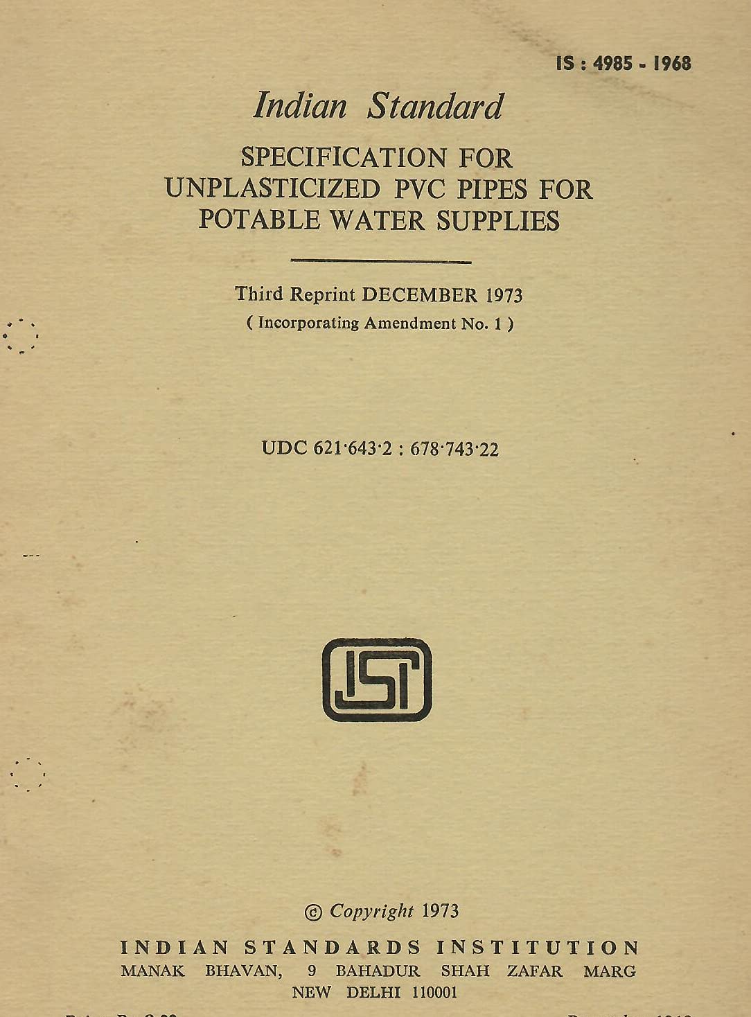 IS : 4985-1968 - Specificatio for Unplasticized PVC Pipes for Potable Water Supplies [Paperback] Indian Standards Institution