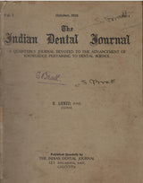 The Indian Dental Journal - A Quarterly Journal Devoted To The Advancement Of Knowledge Pertaining To Dental Science ( Rare Book ) Vol. 1 No. 1 to 4 (complete) Year 1925-26