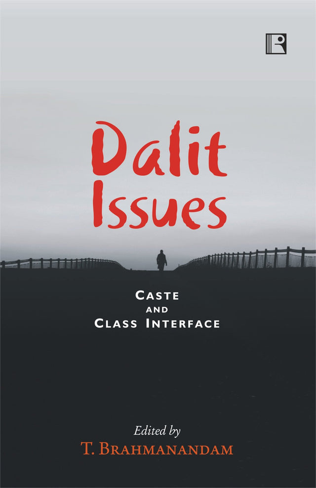 Dalit Issues: Caste and Class Interface - Retail Maharaj