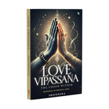 Love Vipassana - Retail Maharaj