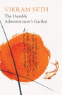 THE HUMBLE ADMINISTRATOR’S GARDEN - Retail Maharaj