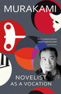 Novelist as a Vocation: An exploration of a writer’s life from the Sunday Times bestselling author - Retail Maharaj