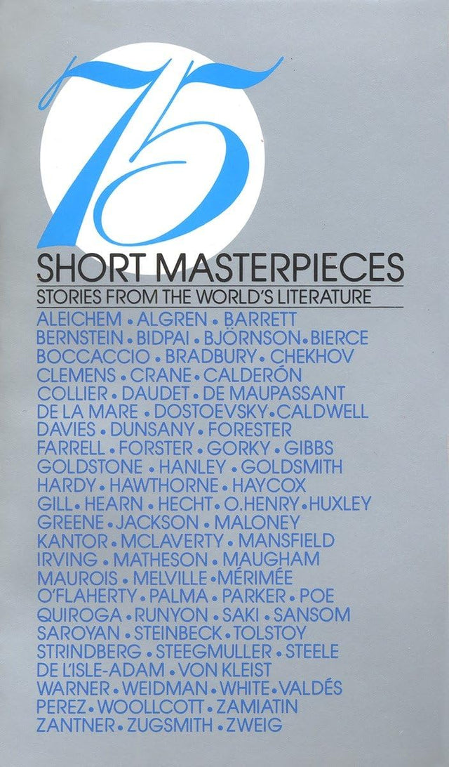 75 Short Masterpieces: Stories from the World's Literature - Retail Maharaj