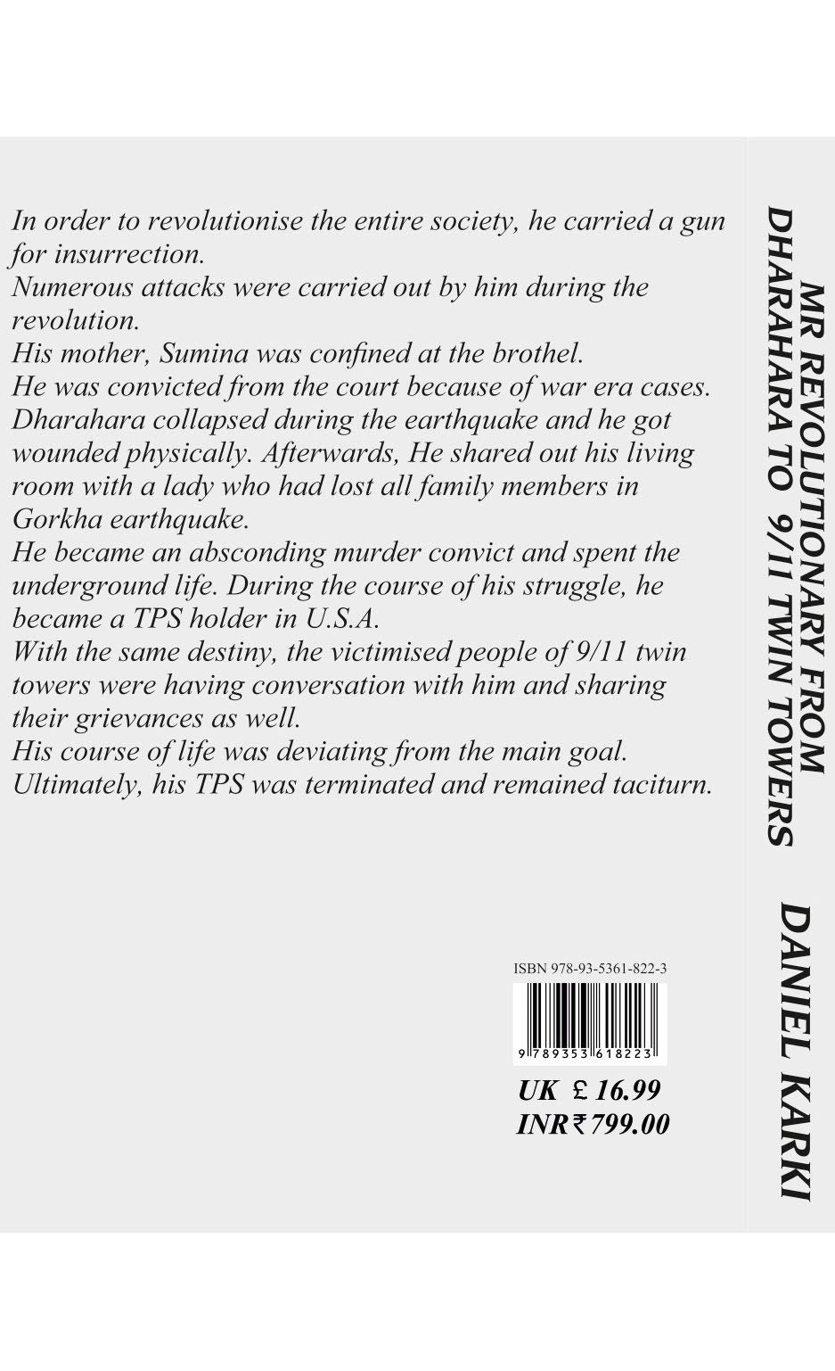 MR REVOLUTIONARY FROM DHARAHARA TO 9/11 TWIN TOWERS - Retail Maharaj