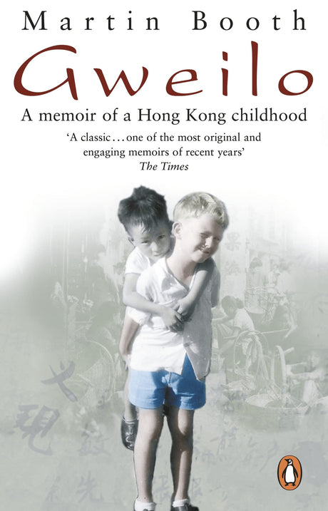 Gweilo: Memories Of A Hong Kong Childhood - Retail Maharaj