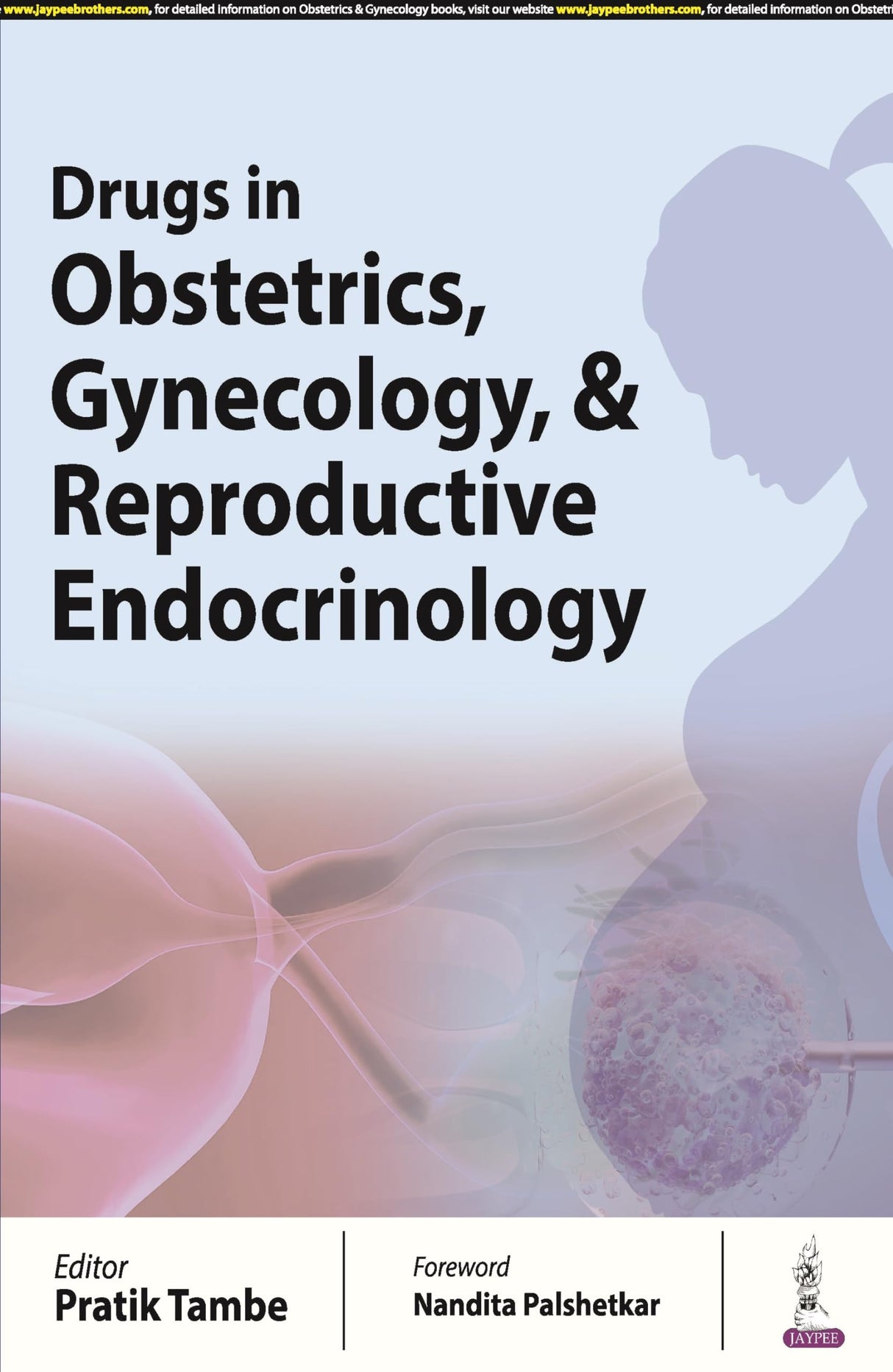 DRUGS IN OBSTETRICS, GYNECOLOGY & REPRODUCTIVE ENDOCRINOLOGY - Retail Maharaj