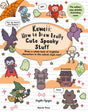 Kawaii: How to draw Really Cute Spooky Stuff: Draw a Whole Host of Frightful Characters in the Cutest Style Ever - Retail Maharaj