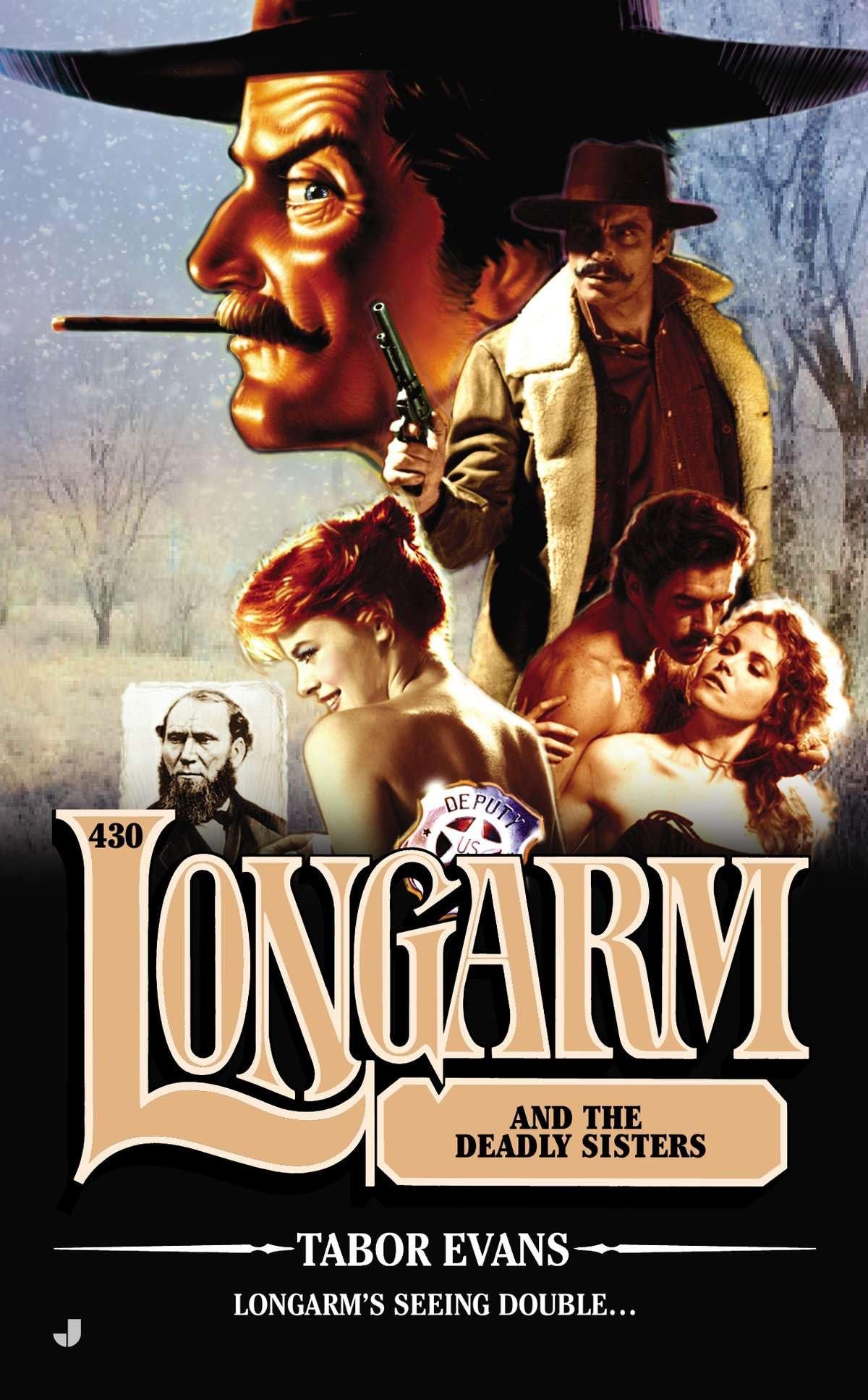 Longarm #430: Longarm and the Deadly Sisters - Retail Maharaj
