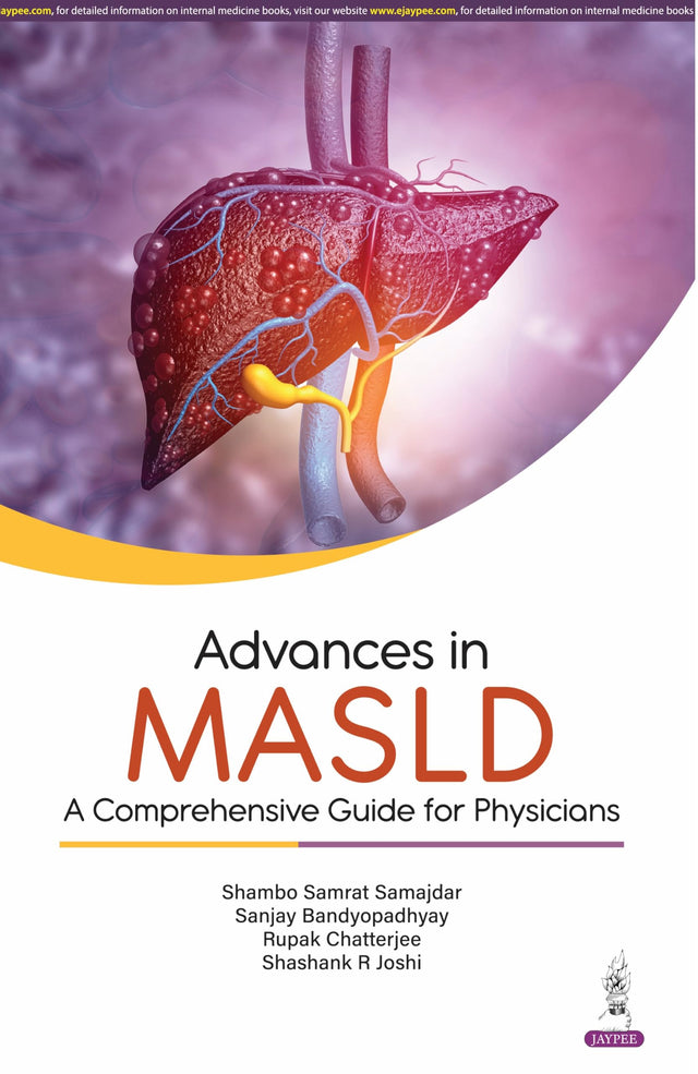 ADVANCES IN MASLD : A COMPREHENSIVE GUIDE FOR PHYSICIANS - Retail Maharaj