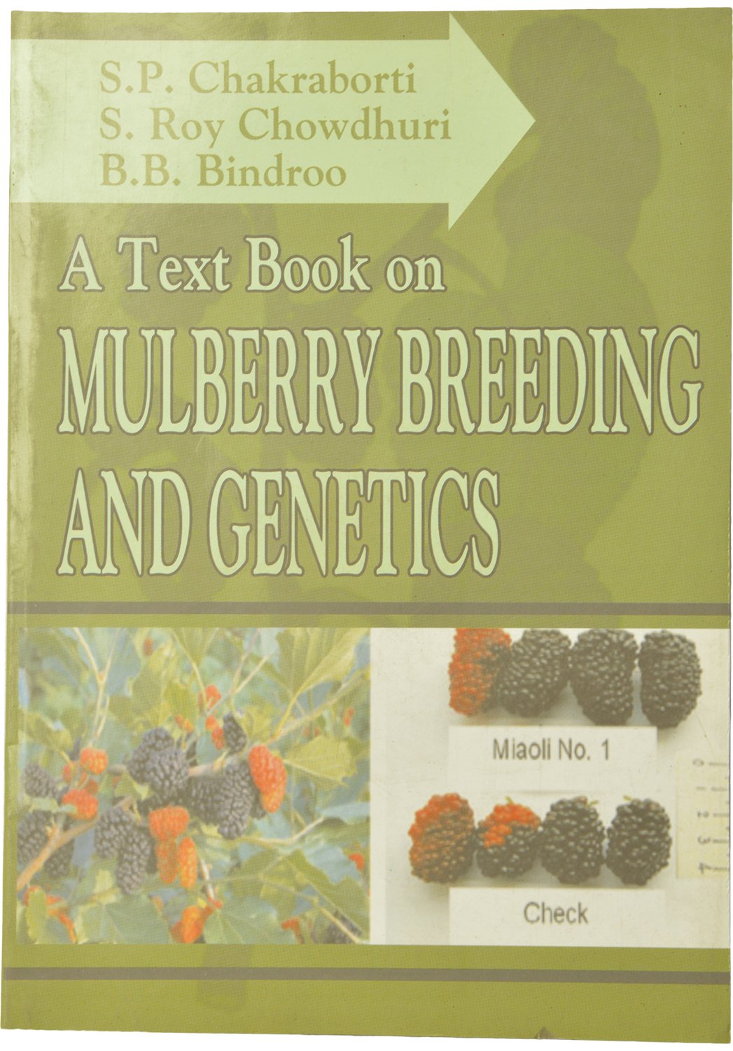 A Textbook on Mulberry Breeding and Genetics
