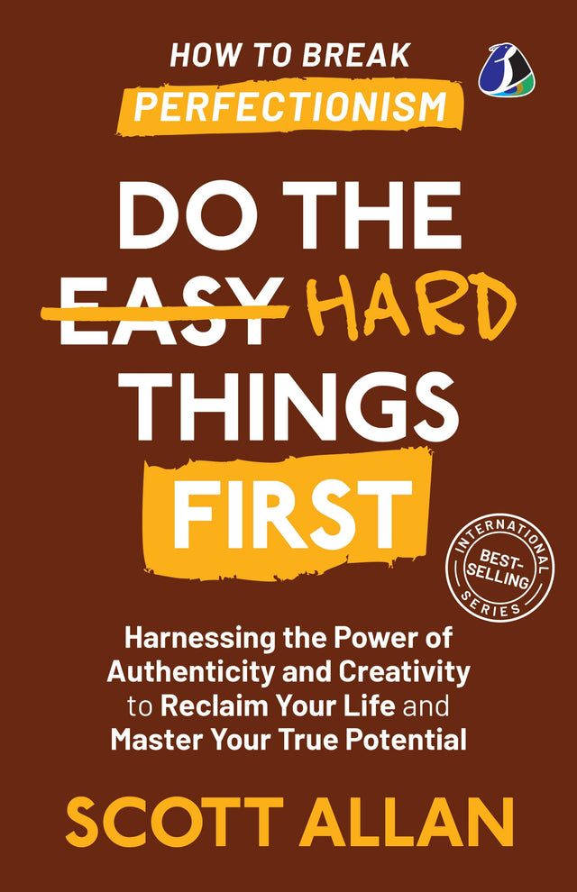 Do the Hard Things First: ***How to Break Perfectionism*** - Retail Maharaj