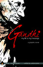 Gandhi - my life is my message, Jason Quinn, Sachin Nagar (Campfire Graphic Novels) - Retail Maharaj