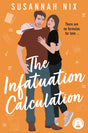 The Infatuation Calculation: Book 6 in the Chemistry Lessons Series of Stem Rom Coms - Retail Maharaj
