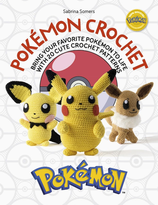 Pokemon Crochet: Bring your favorite Pokemon to life with 20 cute crochet patterns - Retail Maharaj