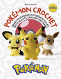 Pokemon Crochet: Bring your favorite Pokemon to life with 20 cute crochet patterns - Retail Maharaj