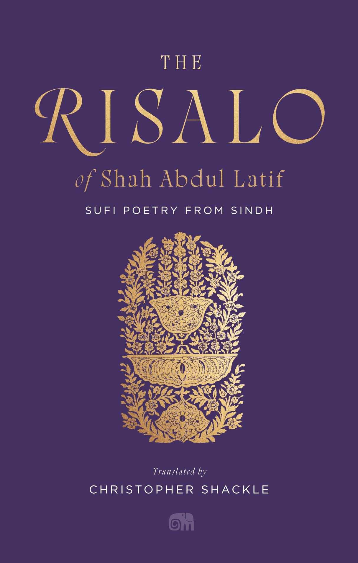 The Risalo of Shah Abdul Latif : Sufi Poetry from Sindh - Retail Maharaj