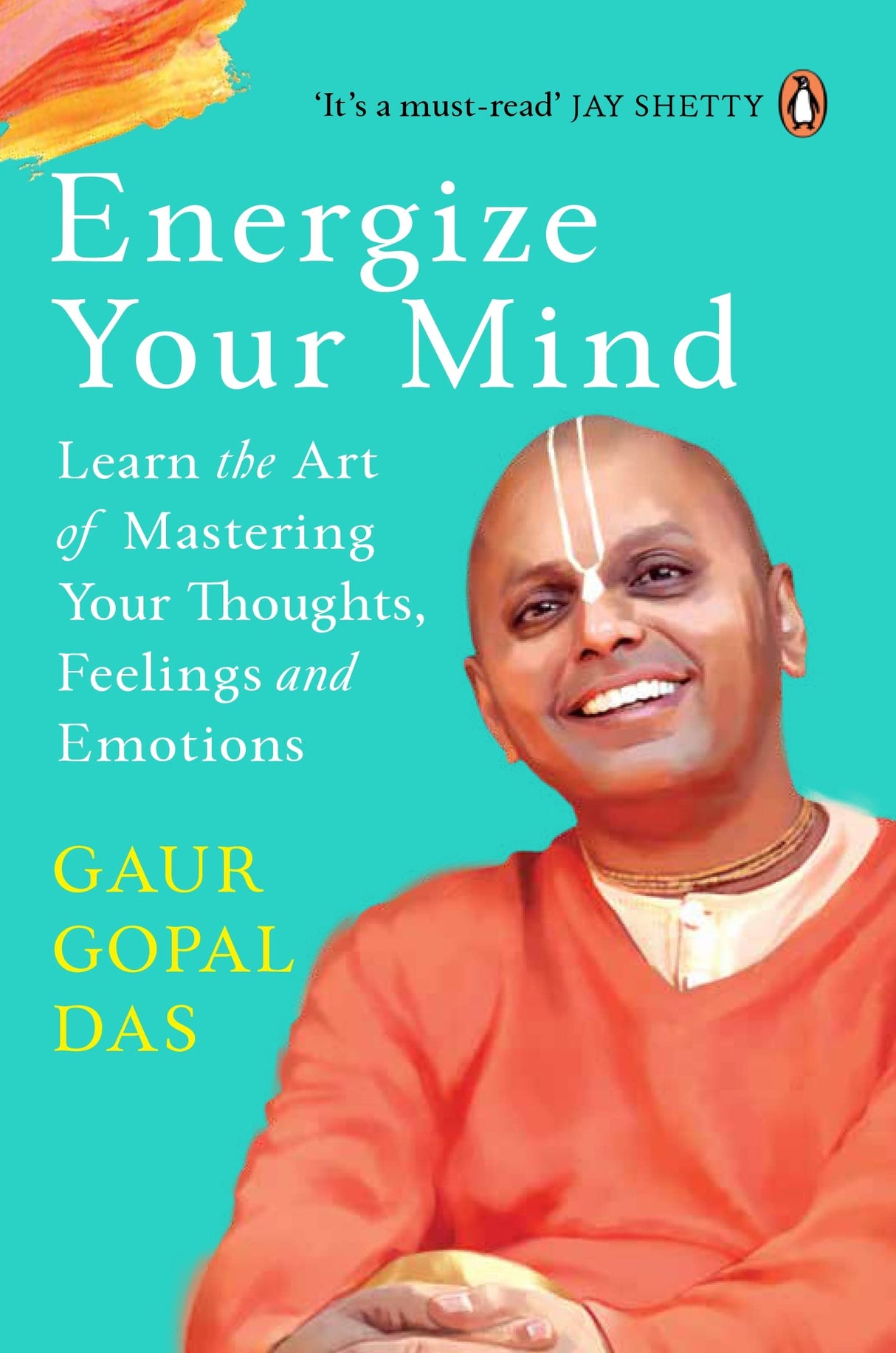 Energize Your Mind: Learn the Art of Mastering Your Thoughts, Feelings and Emotions - Retail Maharaj