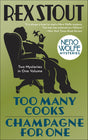 Too Many Cooks/Champagne for One (Nero Wolfe) - Retail Maharaj