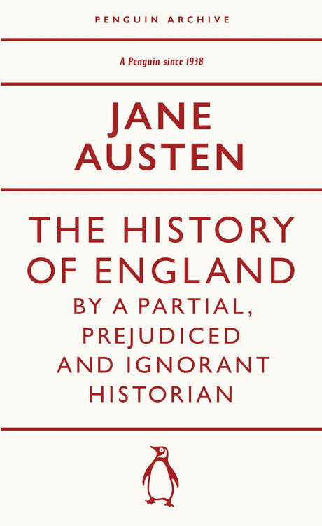 The History of England by a Partial, Prejudiced and Ignorant Historian (Penguin Archive) - Retail Maharaj