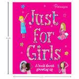 Just For Girls (A Book About Growing Up) - Retail Maharaj