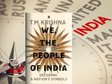 We, the People of India: Decoding a Nation’s Symbols - Retail Maharaj