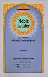 Noble Leader - A Journey Through Dhammapada
