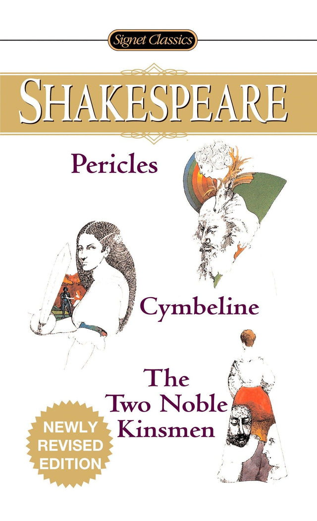 Pericles/Cymbeline/The Two Noble Kinsmen (Signet Classic Shakespeare) - Retail Maharaj
