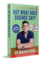 But What Does Science Say?: 101 Health Myths Busted - Retail Maharaj