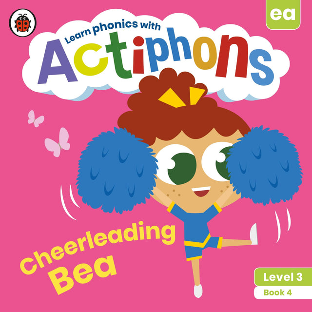 Actiphons Level 3 Book 4 Cheerleading Bea: Learn phonics and get active with Actiphons! - Retail Maharaj