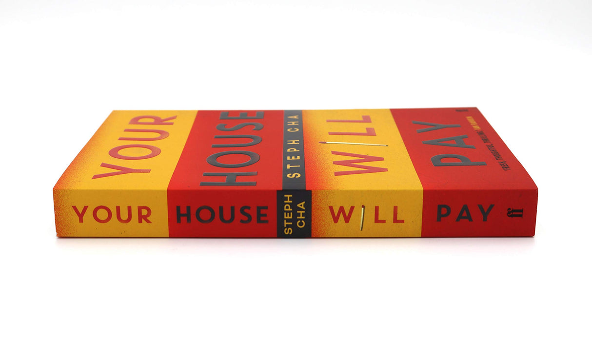 Your House Will Pay: ‘Elegant [and] suspenseful.’ New York Times - Retail Maharaj