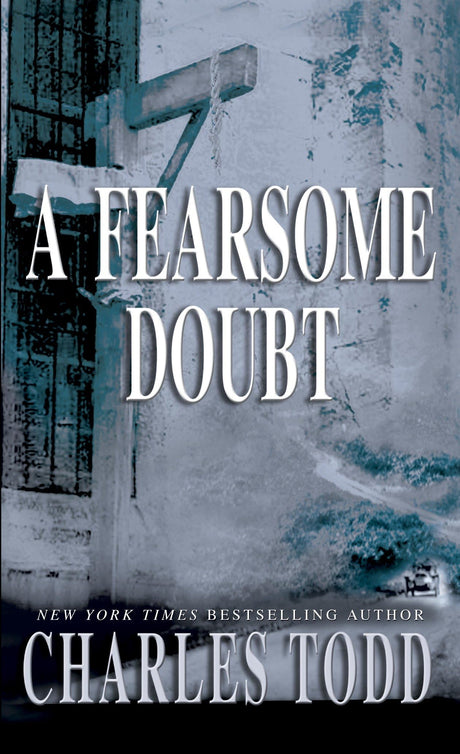 A Fearsome Doubt: 6 (Inspector Ian Rutledge) - Retail Maharaj