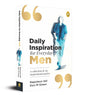 Daily Inspiration For Everyday Men: A collection of 365 inspirational quotes - Retail Maharaj
