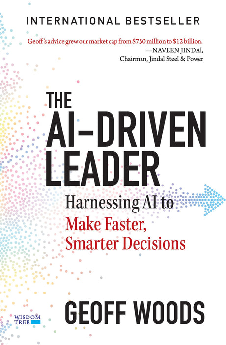 The AI-Driven Leader: Harnessing AI to Make Faster, Smarter Decisions - Retail Maharaj